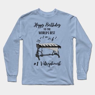 Vibraphonist's Birthday Saved by Music Vibraphone Music Long Sleeve T-Shirt